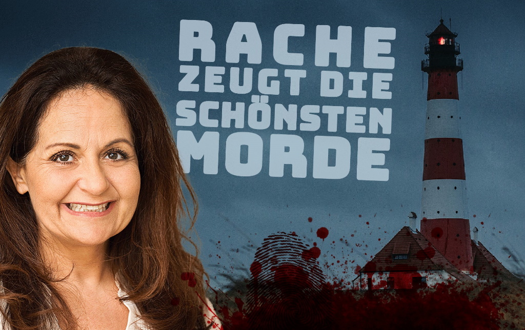 Rache zeugt die schönsten Morde